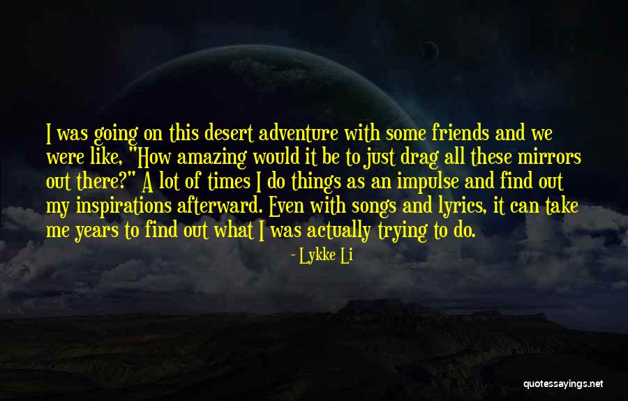 Lykke Quotes By Lykke Li Lykke Quotes By Lykke Li