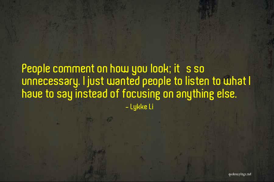 Lykke Quotes By Lykke Li Lykke Quotes By Lykke Li