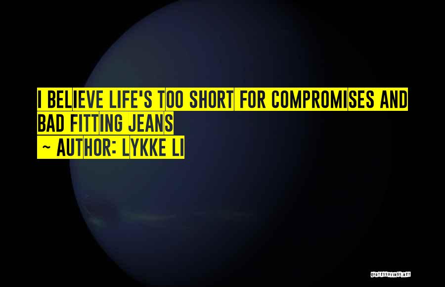 Lykke Quotes By Lykke Li