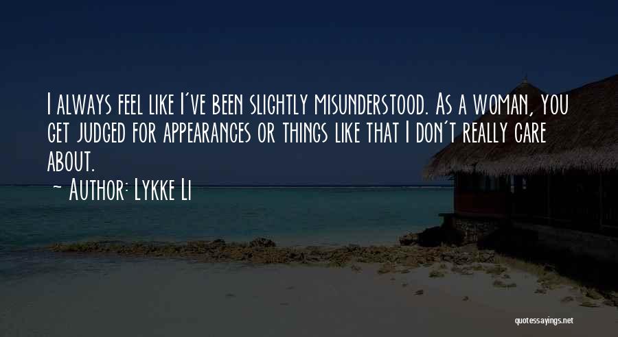 Lykke Quotes By Lykke Li