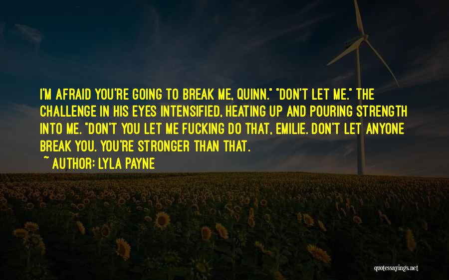 Lyla Payne Quotes 1064708