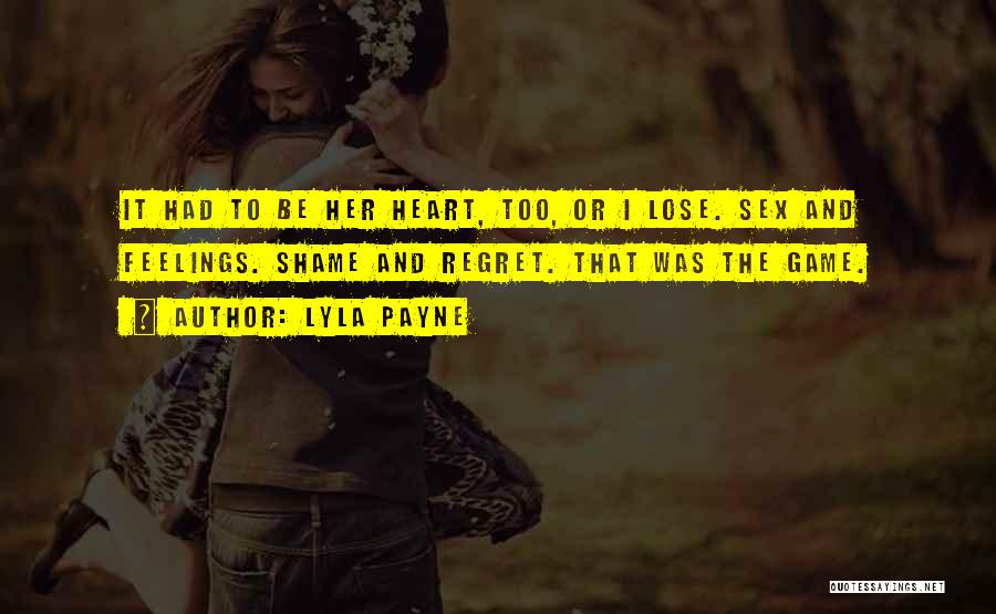 Lyla Payne Quotes 943110