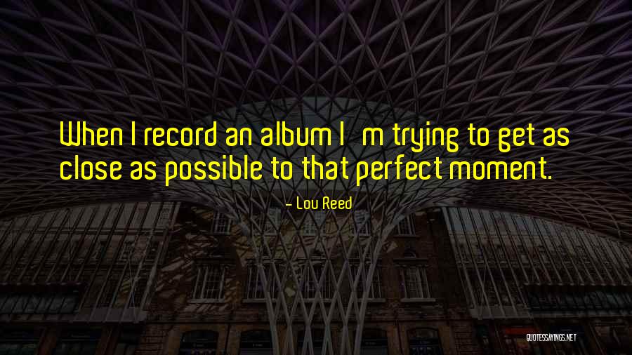 Lylah Mccall Quotes By Lou Reed