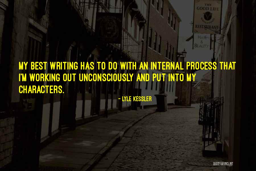 Lyle Kessler Quotes 1889727 Lyle Kessler Quotes 1889727