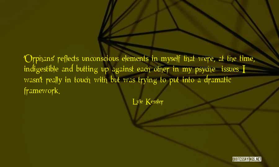Lyle Kessler Quotes 874565 Lyle Kessler Quotes 874565