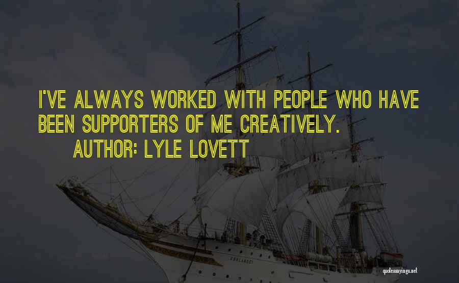 Lyle Lovett Quotes 1021278