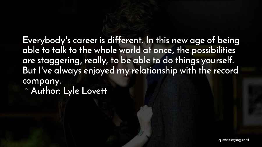 Lyle Lovett Quotes 1105831