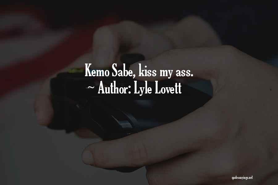 Lyle Lovett Quotes 1324463