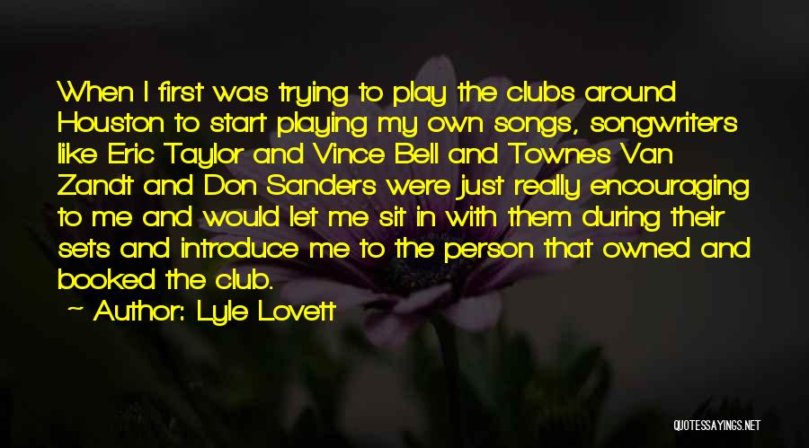 Lyle Lovett Quotes 1672064