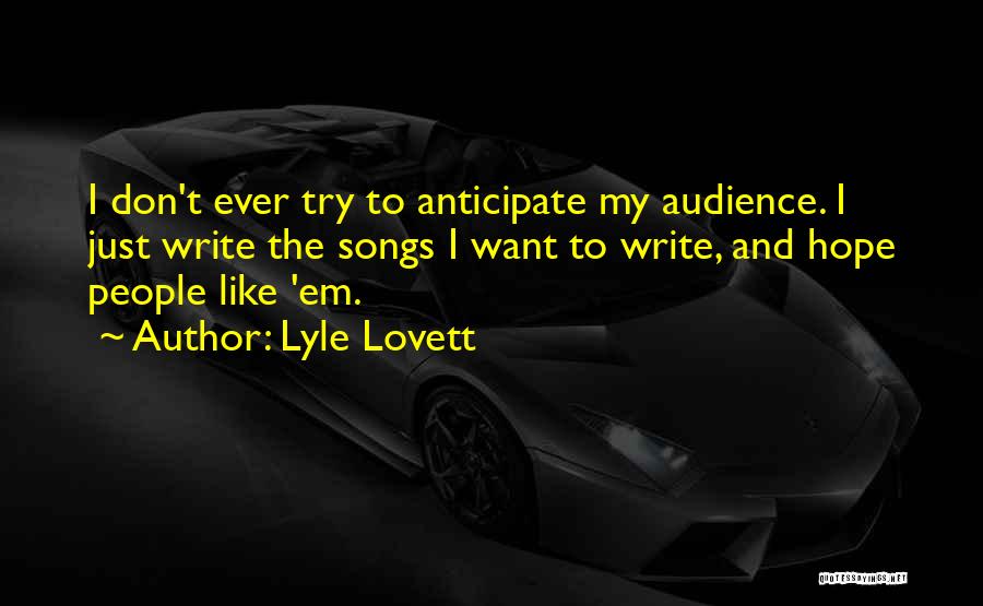 Lyle Lovett Quotes 2054650