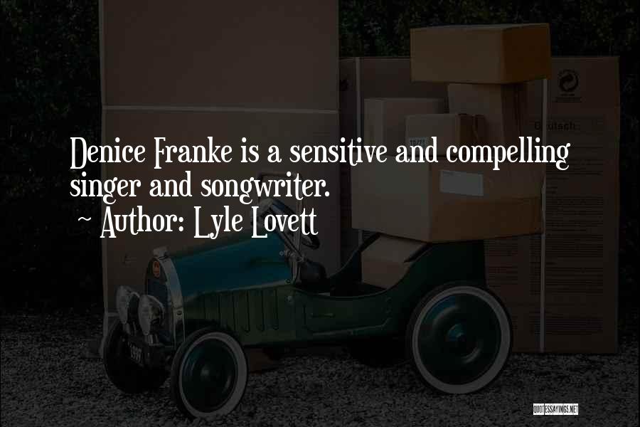 Lyle Lovett Quotes 416267
