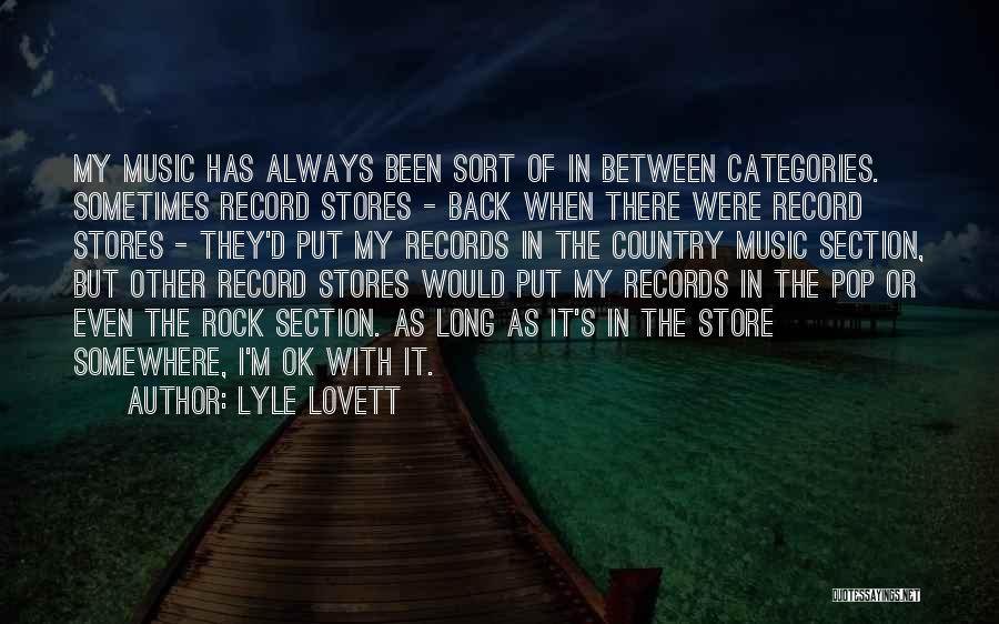 Lyle Lovett Quotes 441487