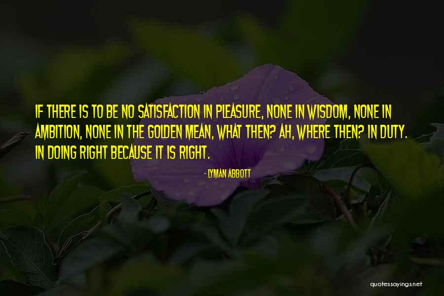 Lyman Abbott Quotes 527302 Lyman Abbott Quotes 527302