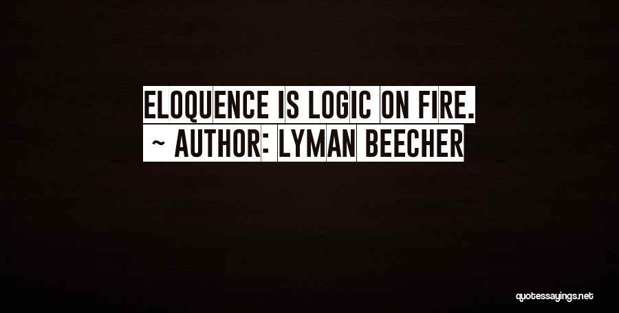 Lyman Beecher Quotes 381096