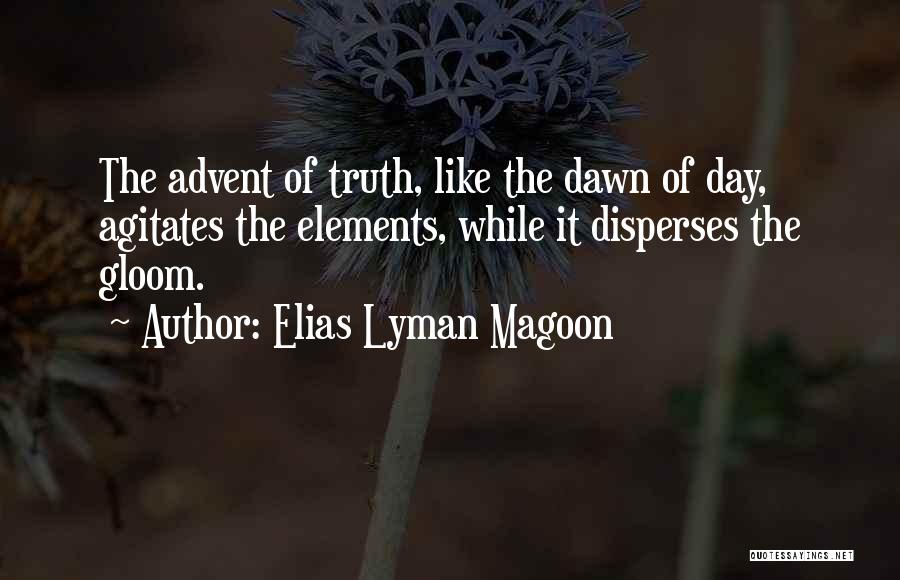 Lyman Quotes By Elias Lyman Magoon