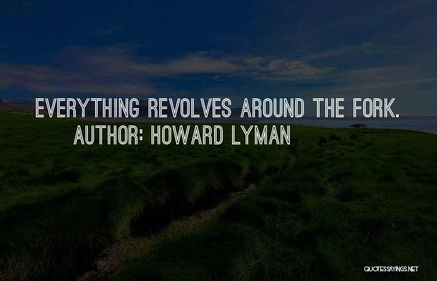 Lyman Quotes By Howard Lyman