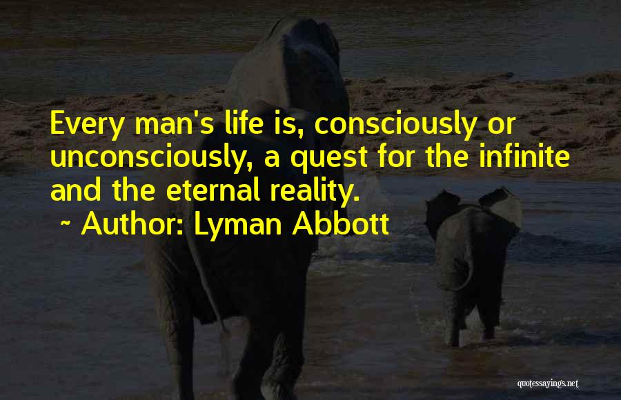 Lyman Quotes By Lyman Abbott