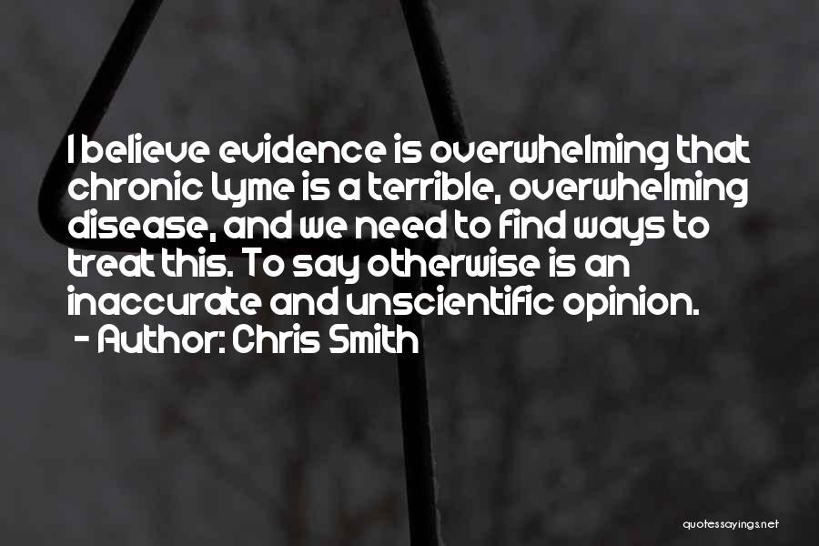 Lyme Disease Quotes By Chris Smith