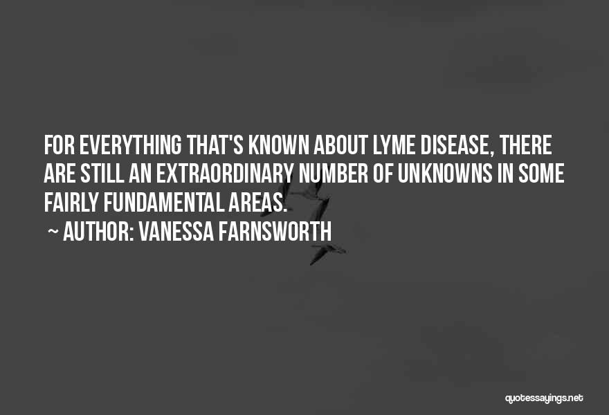 Lyme Disease Quotes By Vanessa Farnsworth