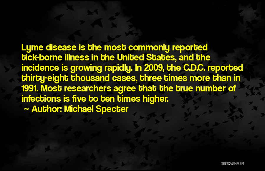 Lyme Quotes By Michael Specter