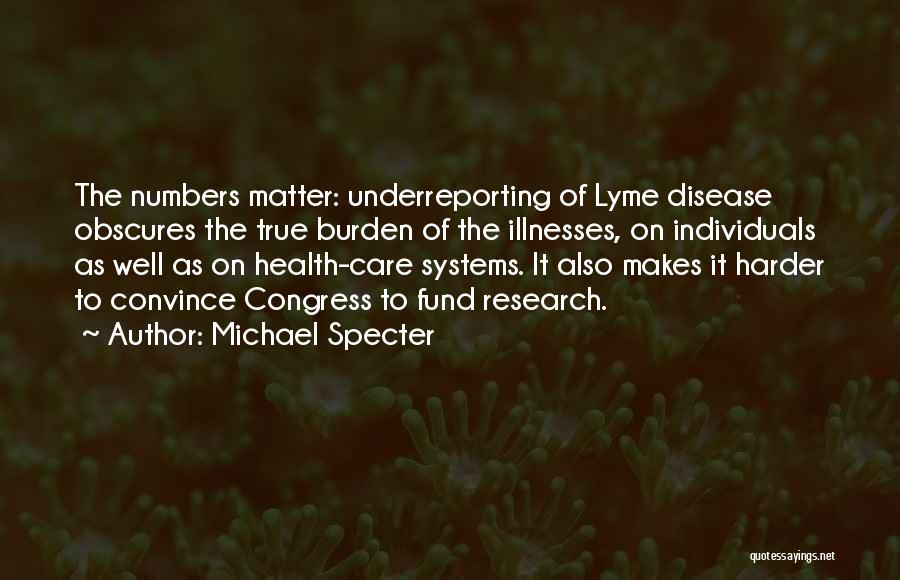 Lyme Quotes By Michael Specter