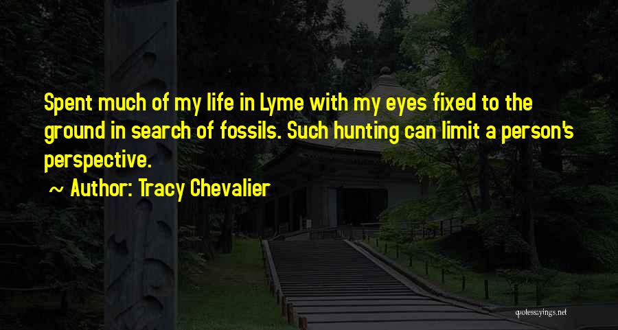 Lyme Quotes By Tracy Chevalier