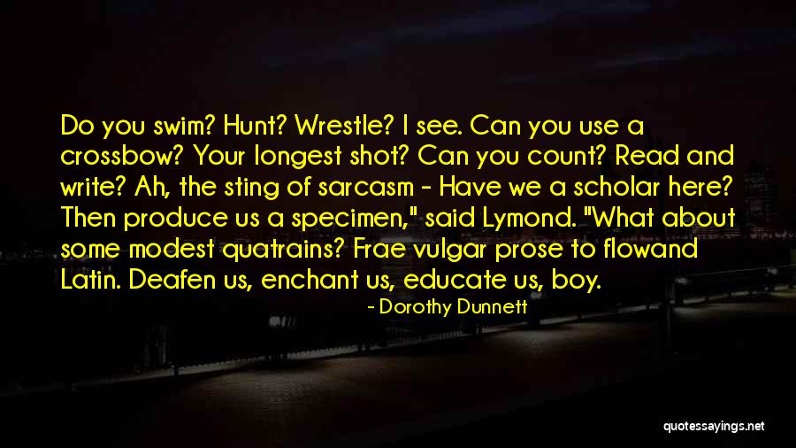 Lymond Quotes By Dorothy Dunnett Lymond Quotes By Dorothy Dunnett