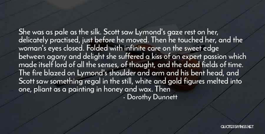 Lymond Quotes By Dorothy Dunnett Lymond Quotes By Dorothy Dunnett