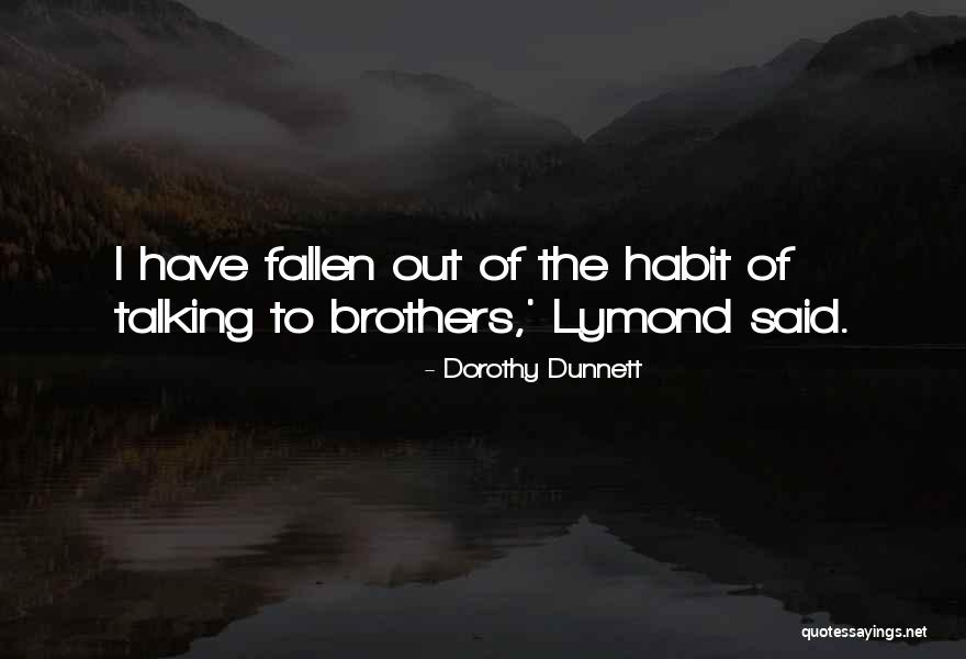 Lymond Quotes By Dorothy Dunnett Lymond Quotes By Dorothy Dunnett