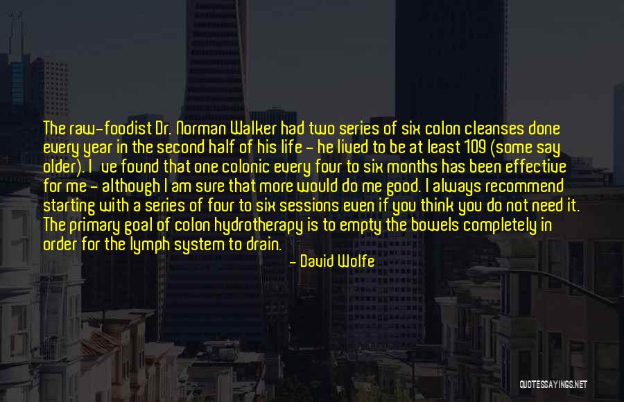 Lymph Quotes By David Wolfe Lymph Quotes By David Wolfe