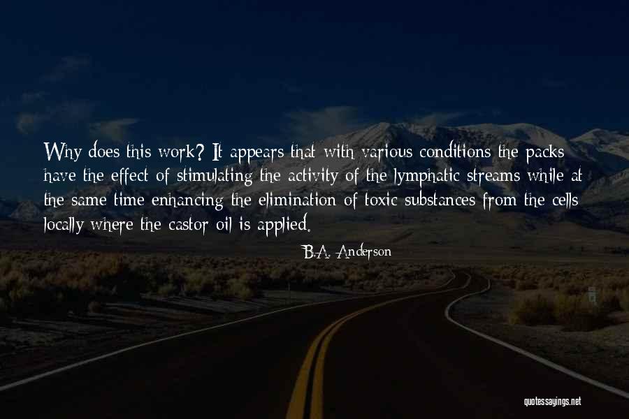 Lymphatic Quotes By B.A. Anderson Lymphatic Quotes By B.A. Anderson