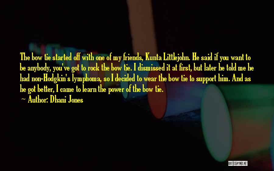 Lymphoma Support Quotes By Dhani Jones