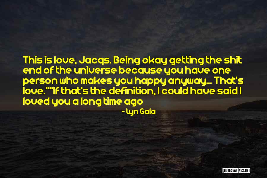 Lyn Gala Quotes 1833504 Lyn Gala Quotes 1833504