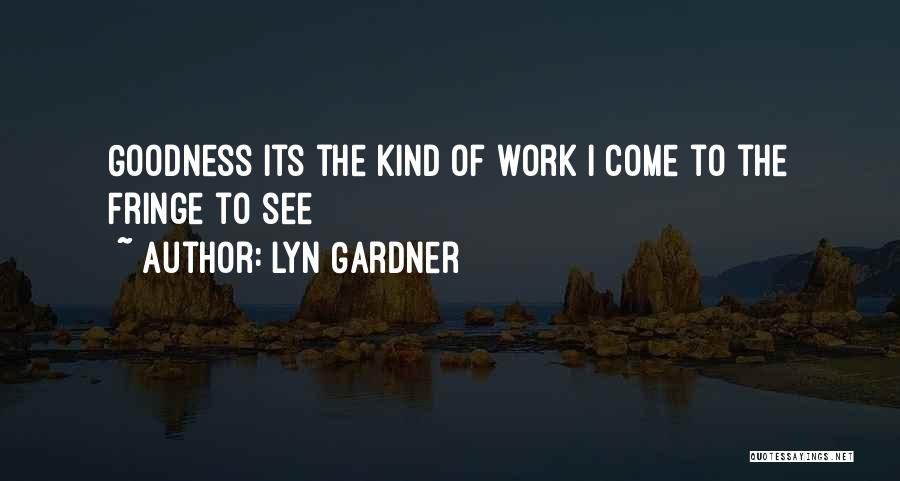 Lyn Gardner Quotes 2269926