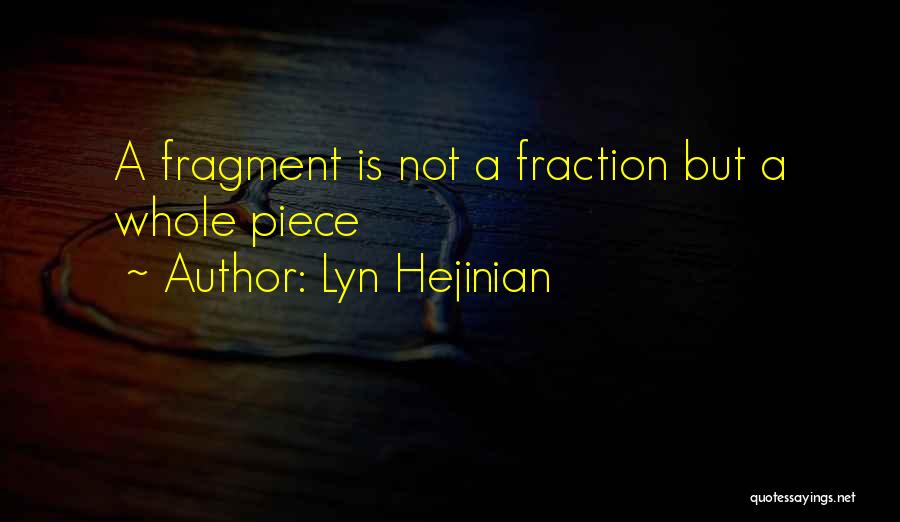 Lyn Hejinian Quotes 1387536