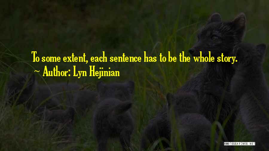 Lyn Hejinian Quotes 1426496