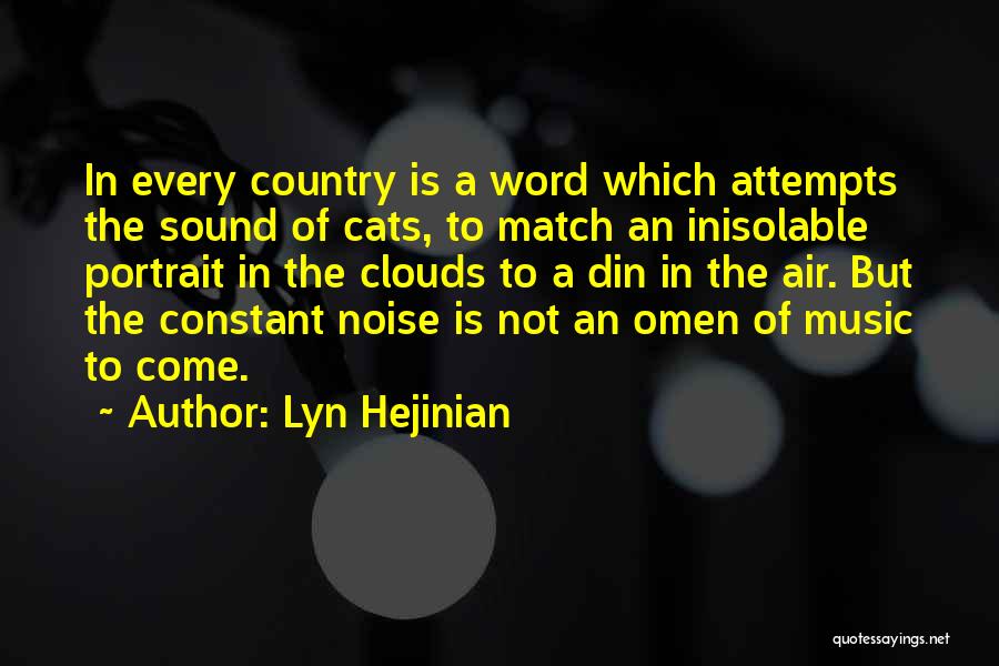 Lyn Hejinian Quotes 1788040