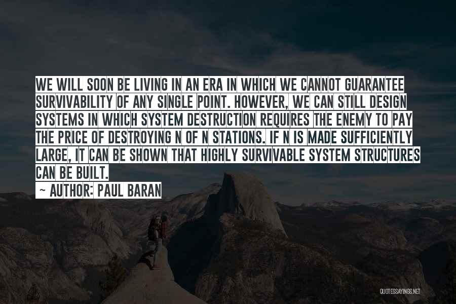 Lyn Monroe Quotes By Paul Baran