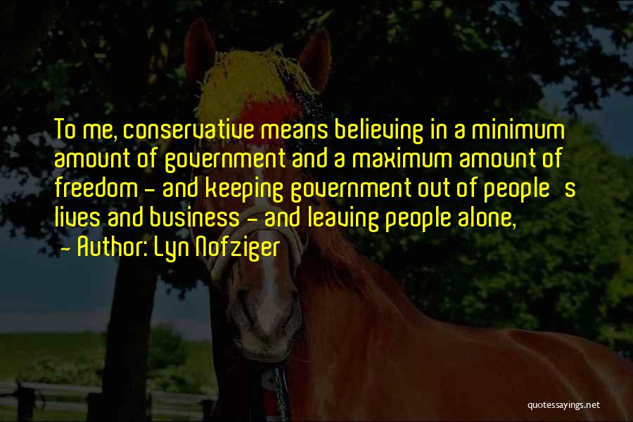 Lyn Nofziger Quotes 603219