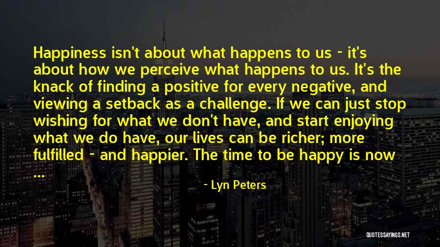 Lyn Peters Quotes 965869