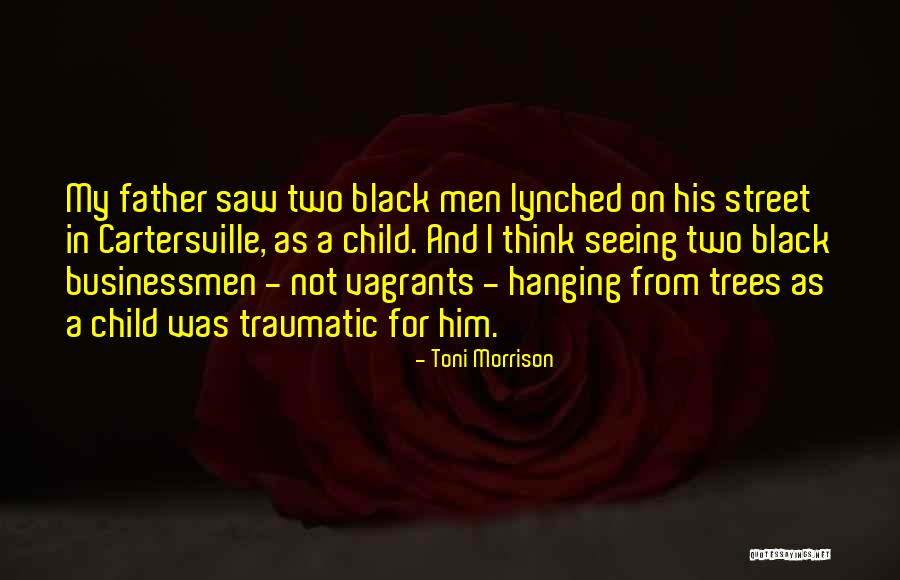 Lynched Quotes By Toni Morrison Lynched Quotes By Toni Morrison