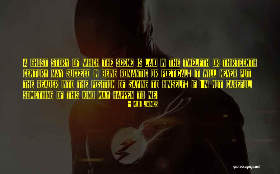 Lynchian Fear Quotes By M.R. James Lynchian Fear Quotes By M.R. James