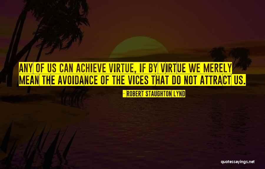 Lynd Quotes By Robert Staughton Lynd Lynd Quotes By Robert Staughton Lynd