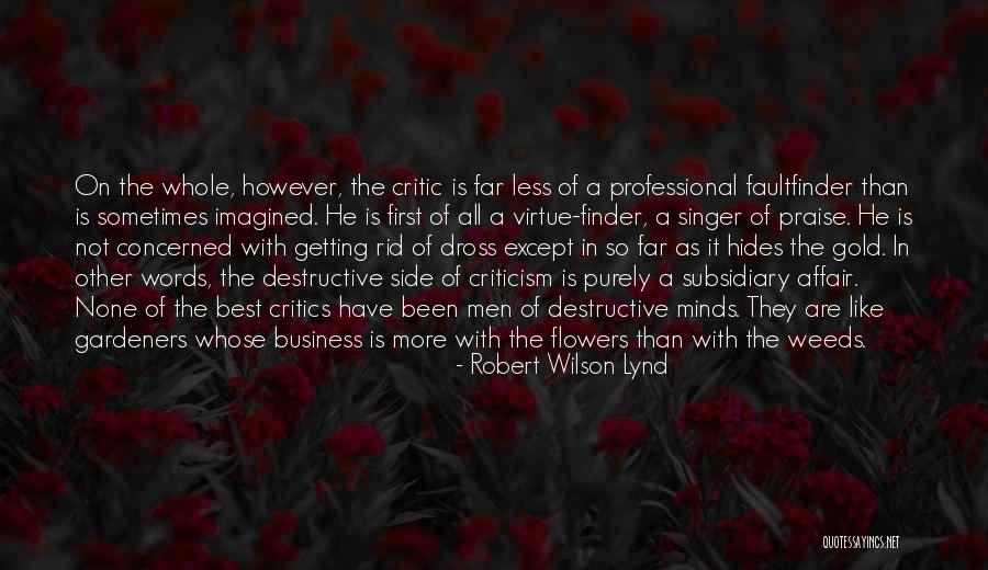 Lynd Quotes By Robert Wilson Lynd Lynd Quotes By Robert Wilson Lynd