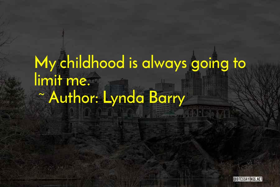 Lynda Barry Quotes 1223029