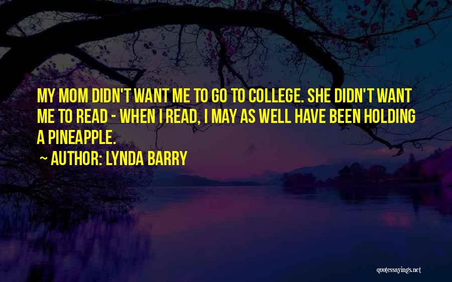 Lynda Barry Quotes 2007337