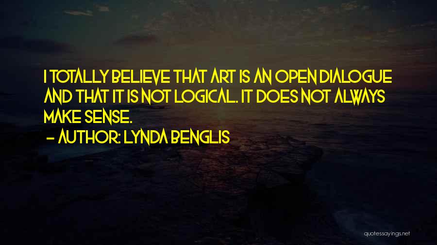 Lynda Benglis Quotes 631189