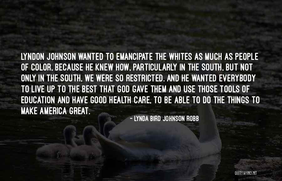 Lynda Bird Johnson Robb Quotes 887772