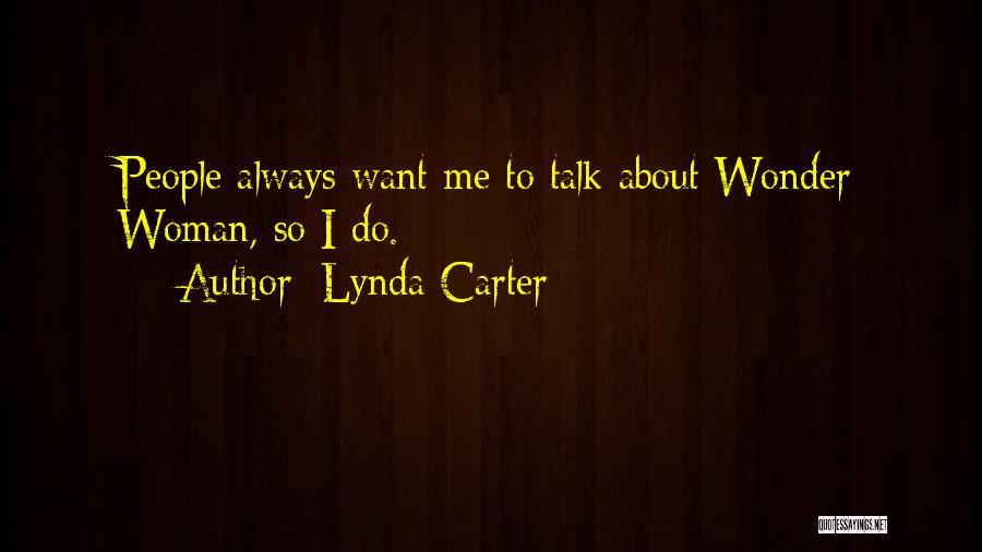 Lynda Carter Quotes 1097754