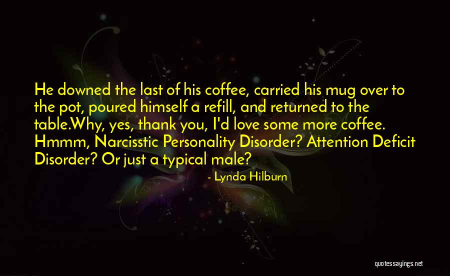 Lynda Hilburn Quotes 1341427